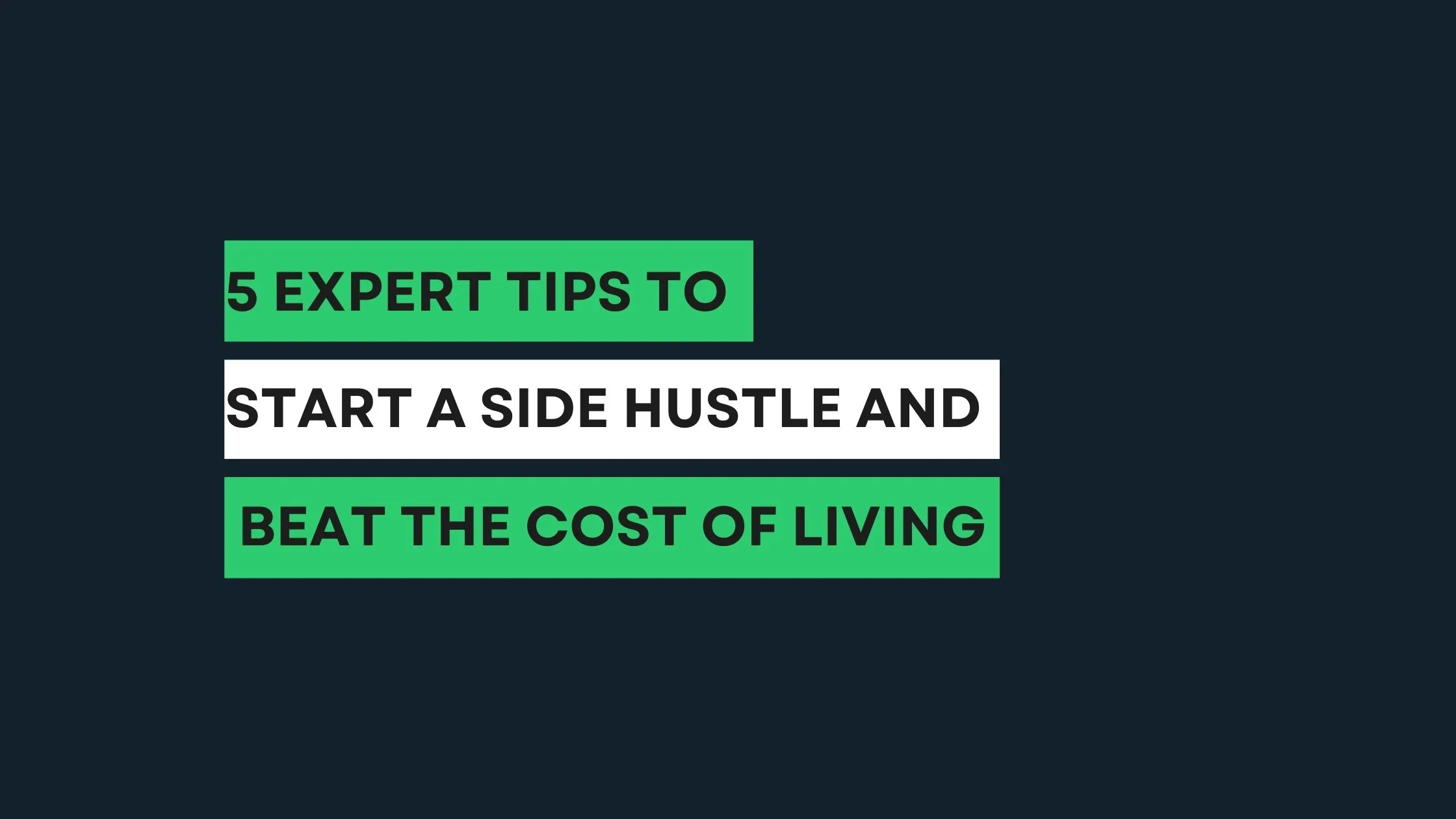 5 Expert tips to Start a Side Hustle and beat the cost of living 1 1 jpg