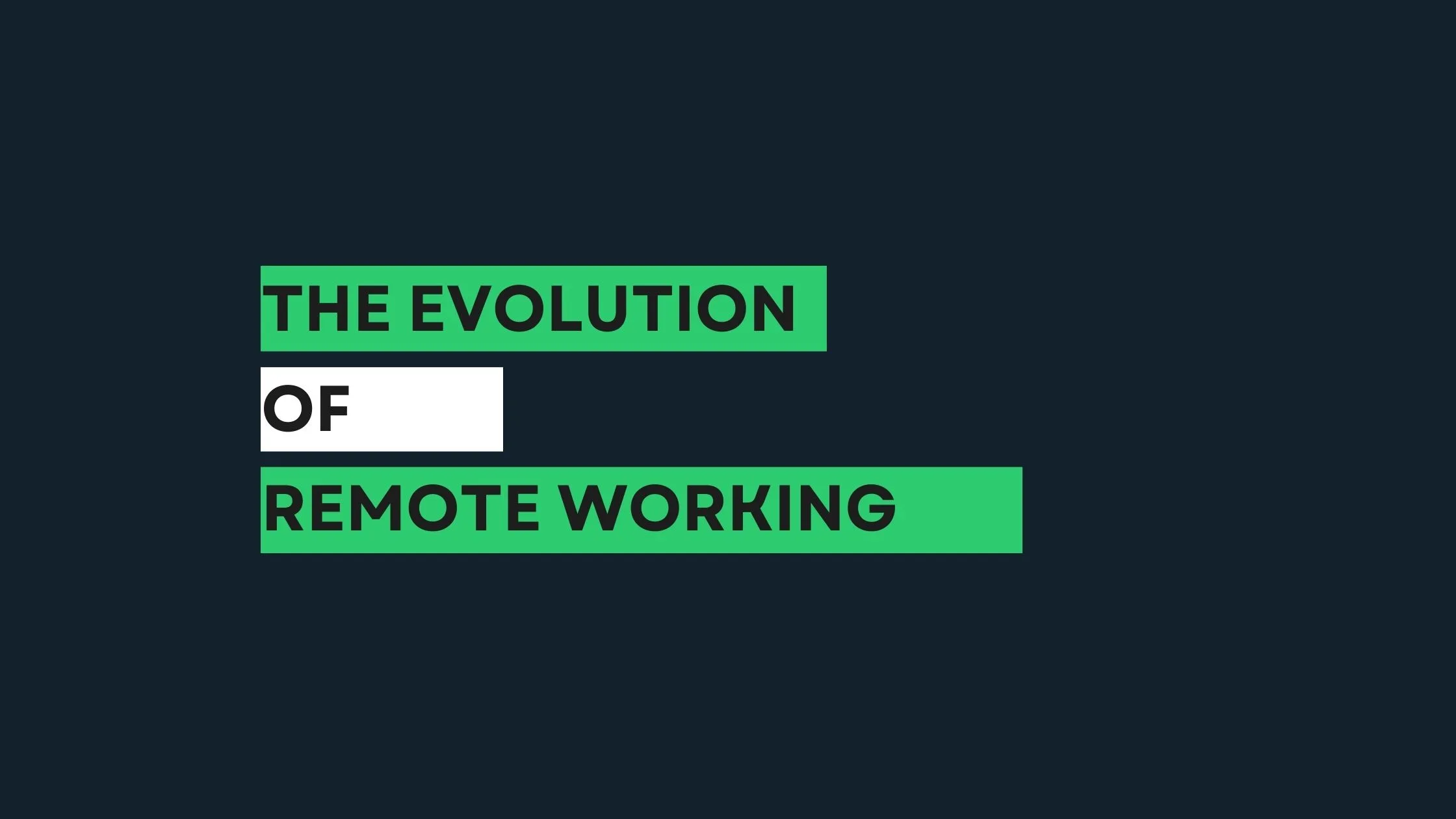 The Evolution of Remote Working 1 1 jpg